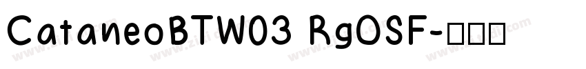 CataneoBTW03 RgOSF字体转换